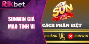 Sunwin Giả Mạo Tinh Vi: Mẹo Nhận Biết Để Bảo Vệ Tài Khoản